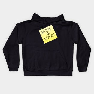 Believe In Yourself Kids Hoodie